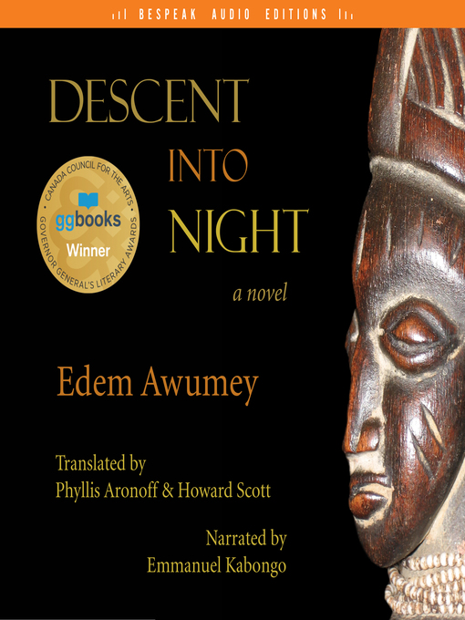 Title details for Descent Into Night by Edem Awumey - Available